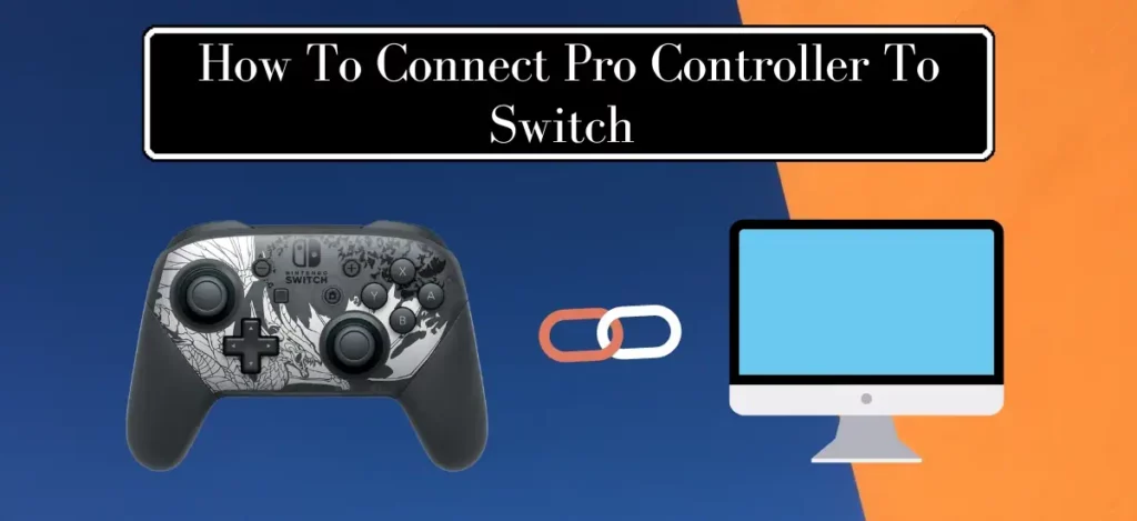 How To Connect Pro Controller To Switch