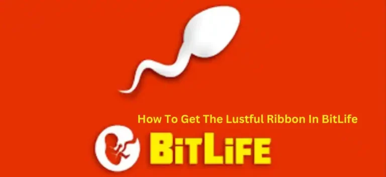 How To Get The Lustful Ribbon In BitLife