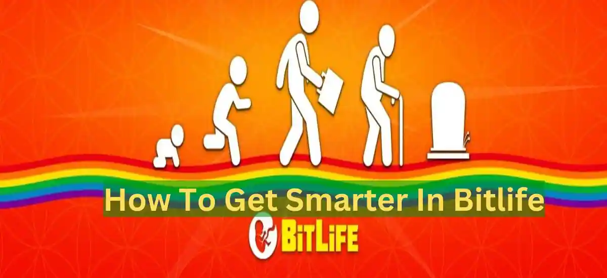 How To Get Smarter In Bitlife