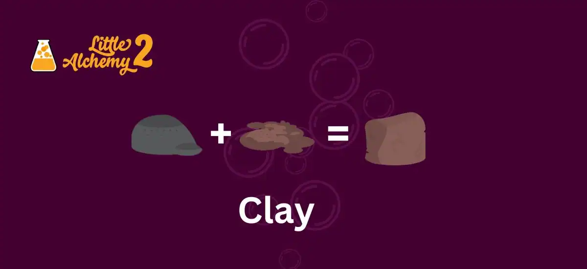 How To Make Clay In Little Alchemy 2