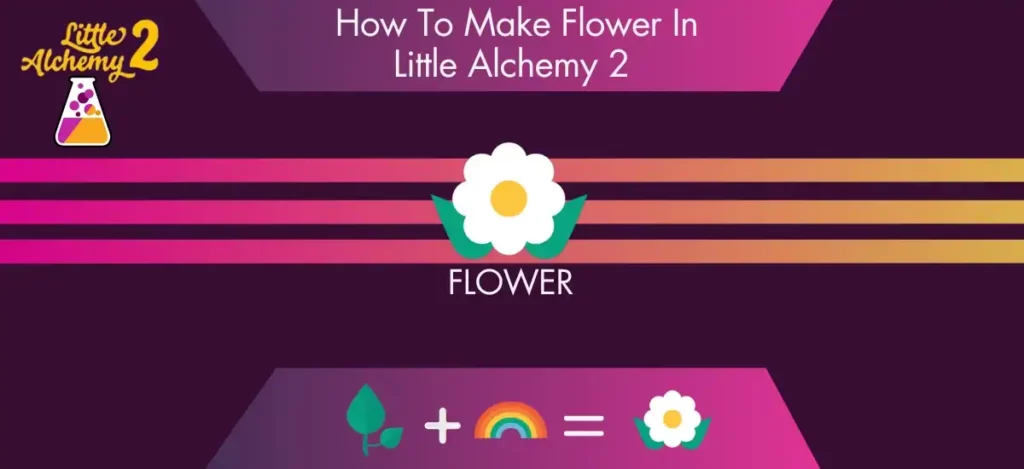 How To Make Flower In Little Alchemy 2