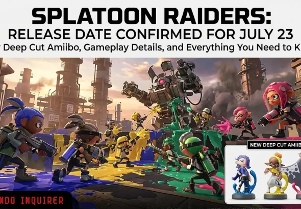 Splatoon Raiders: Release Date Confirmed for July 23, New Deep Cut Amiibo, Gameplay Details, and Everything You Need to Know