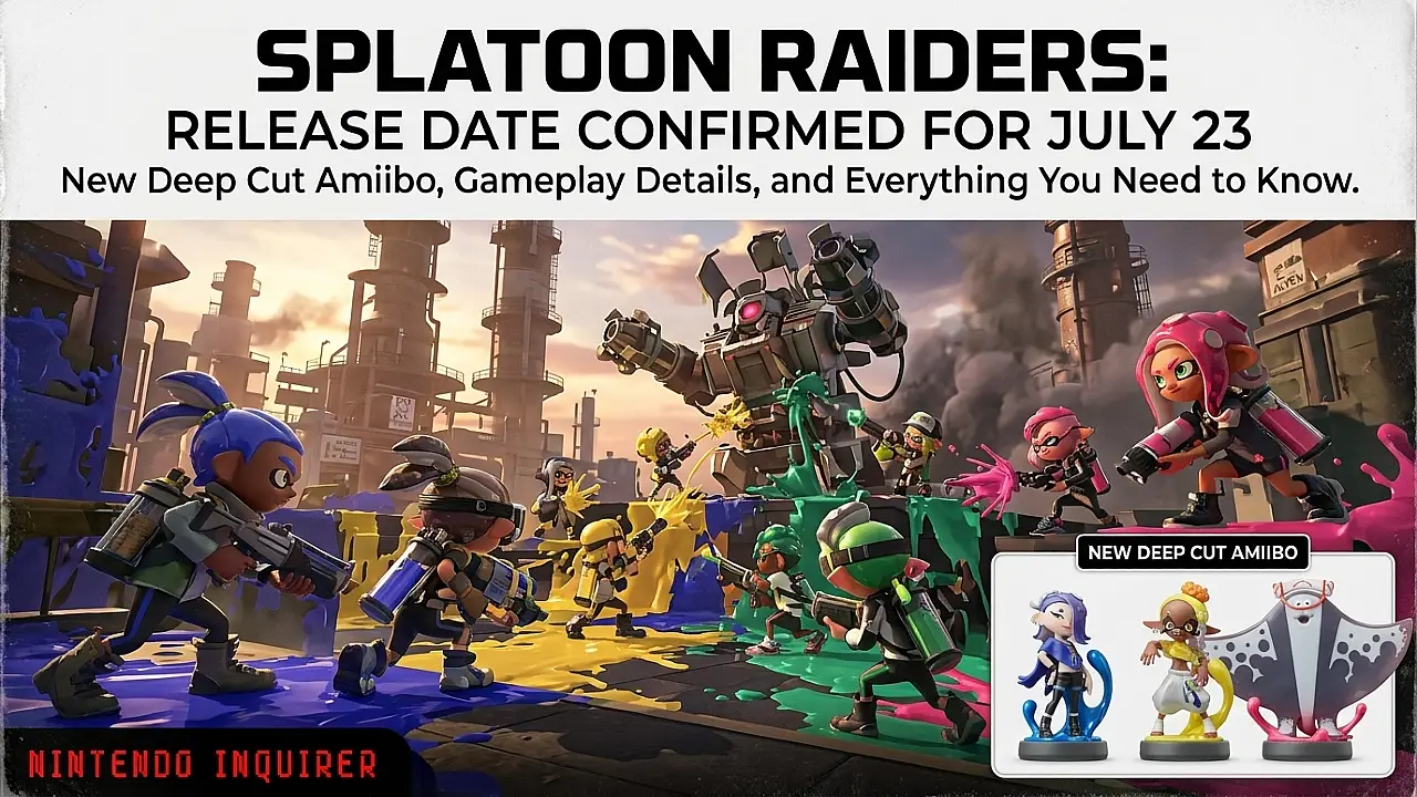 Splatoon Raiders: Release Date Confirmed for July 23, New Deep Cut Amiibo, Gameplay Details, and Everything You Need to Know