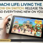 Tomodachi Life: Living the Dream is Out Now on Switch: Release Times, Price, and Everything New on Your Island