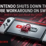 Nintendo Shuts Down the YouTube Workaround on Switch 2 — And It's Not Just About the Glitch